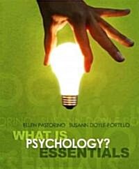 What Is Psychology? Essentials (Paperback, 1st)