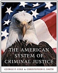 The American System of Criminal Justice (Loose Leaf, 12th)