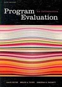 Program Evaluation: An Introduction (Paperback, 5)
