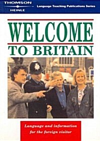 Welcome to Britain : Language and Information for the Foreign Visitor (Paperback, 2 ed)