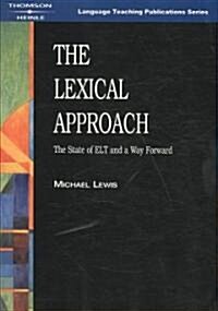 The Lexical Approach: The State of ELT and a Way Forward (Paperback)