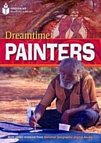 The Dreamtime Painters: Footprint Reading Library 1 (Paperback)