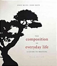 The Composition of Everyday Life (Hardcover, 3rd)