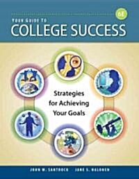 Your Guide to College Success (Paperback, 6th)