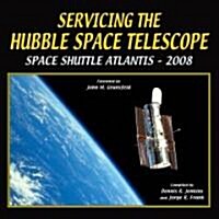Servicing the Hubble Space Telescope (Paperback)