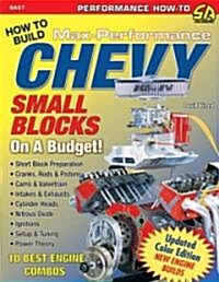 Build Max-Perf Chevy Sb on a Budget (Paperback, Updated)