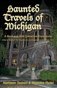 Haunted Travels of Michigan I (Paperback)