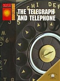 The Telegraph and Telephone (Paperback)