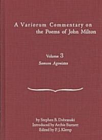 A Variorum Commentary on the Poems of John Milton (Hardcover, 1st)