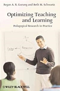 Optimizing Teaching and Learning: Practicing Pedagogical Research (Hardcover)