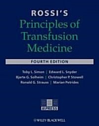 Rossis Principles of Transfusion Medicine (Hardcover, 4 Rev ed)