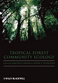 Tropical Forest Community Ecology (Hardcover)