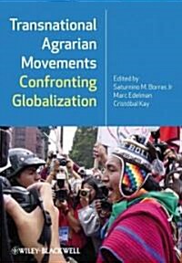 Transnational Agrarian Movements Confronting Globalization (Paperback)
