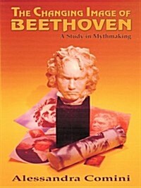 The Changing Image of Beethoven (Paperback, Revised)