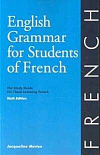 English Grammar for Students of French (Paperback, 6th, Bilingual)