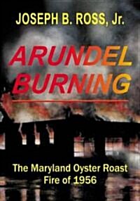 Arundel Burning (Paperback, 1st)