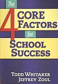 4 CORE Factors for School Success (Paperback)