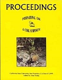 Proceedings of the International Oak and Cork Symposium (Paperback)