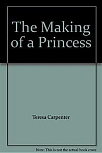 Making of a Princess (Hardcover)