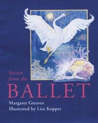 (Stories from the)ballet