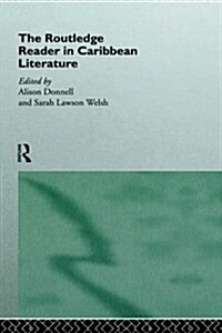 The Routledge Reader in Caribbean Literature (Paperback)