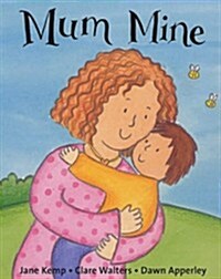 Mum Mine (Board Book)