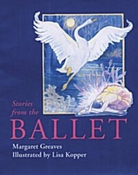 Stories from the Ballet (Paperback)