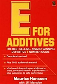 E for Additives (Paperback)