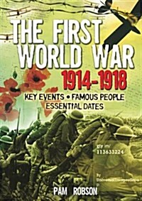 All About: The First World War 1914 - 1918 (Paperback)