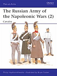The Russian Army of the Napoleonic Wars (Paperback)