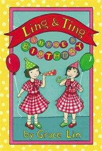 Ling & Ting Share a Birthday (Hardcover)