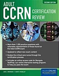 Adult Ccrn Certification Review (Paperback, 2, Revised)