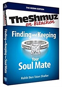 Finding and Keeping Your Soul Mate (Paperback)