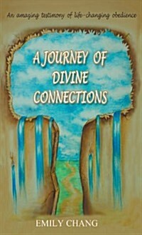 A Journey of Divine Connections (Hardcover)
