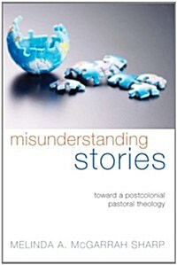 Misunderstanding Stories (Paperback)