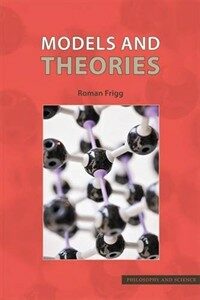 Models and Theories : A Philosophical Inquiry (Paperback)