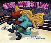 Dino-Wrestling (Hardcover)