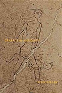 Graffiti in Antiquity (Hardcover)