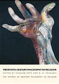 Twentieth-Century Philosophy of Religion : The History of Western Philosophy of Religion, Volume 5 (Paperback)