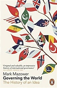 Governing the World : The History of an Idea (Paperback)