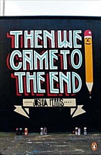 Then We Came to the End (Paperback)