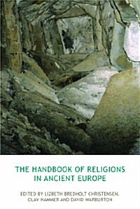 The Handbook of Religions in Ancient Europe (Hardcover)