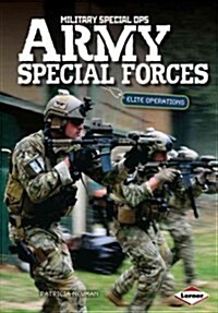 Army Special Forces: Elite Operations (Library Binding)