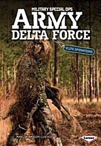 Army Delta Force: Elite Operations (Library Binding)