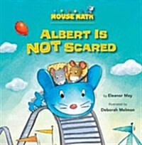 Albert Is Not Scared: Direction Words (Paperback)