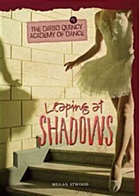 Leaping at Shadows (Library Binding)