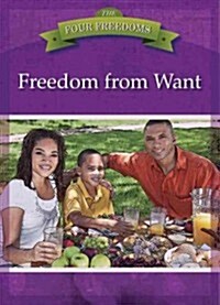 Freedom from Want (Library Binding)