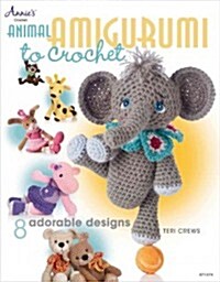 Animal Amigurumi to Crochet: 8 Adorable Designs (Paperback)
