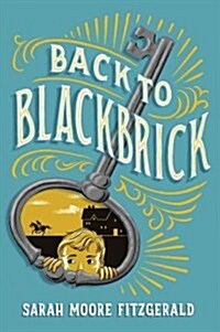 Back to Blackbrick (Hardcover)