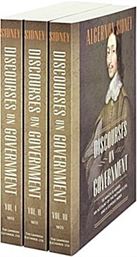 Discourses on Government. to Which Is Added, an Account of the Authors Life, and a Copious Index. 1st American Edition. 3 Vols (Paperback)